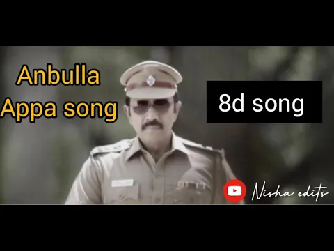 Download MP3 Anbulla Appa appa 8d song |sigaram thodu movie |Daa sentiment song