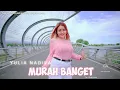 Download Lagu Yulia Nadiva - Murah Banget [OFFICIAL]