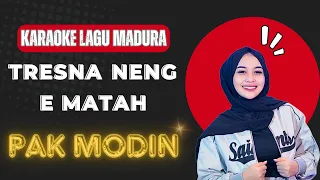 viral tresna neng e matah karaoke lagu madura nada wanita selvi ayunda pak modin