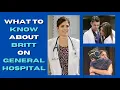 What to Know About General Hospital s Britt Westbourne