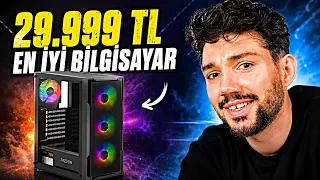 29.999 TL'ye EN İYİ BİLGİSAYARI TOPLADIM