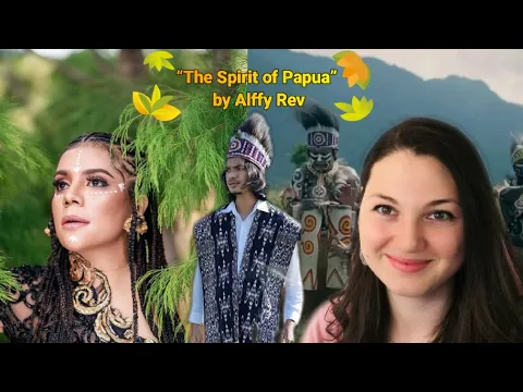 Download MP3 “The Spirit of Papua” by Alffy Rev / SkyChild REACTION