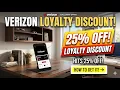 Verizon Loyalty Discount Hits 25 Off - How to Get It