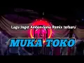 Download Lagu Lagu Joget Ambon lama || MUKA TOKO || Remix Terbaru