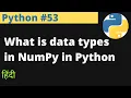 Python What is data types in NumPy in Python Hindi EasyExamNotes com Jayesh Umre