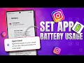 How to Set an App Battery Usage to Restricted Samsung Battery Usage Setting