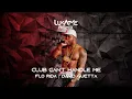 Flo Rida feat. David Guetta - Club Can’t Handle Me [LukAtMe Remix]