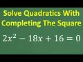 Stop Struggling with Completing the Square Solve Quadratic Equations With Completing the Square