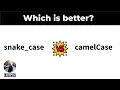 Why you should use snake - case instead of camelCase for variable names