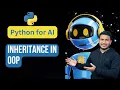 Inheritance in OOP Python for AI