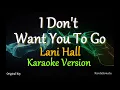 Download Lagu I Don't Want You To Go - by Lani Hall (Karaoke Version)