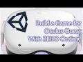 How to Build a Game for Oculus Quest with ZERO Coding - Unity Tutorial