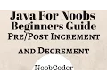 Increment and Decrement