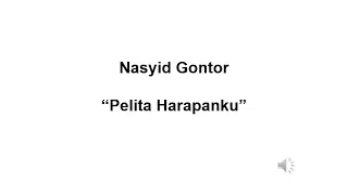 Download Nasyid Gontor - Pelita Harapanku (Cover Lagu) MP3