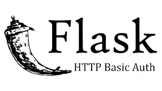 How to Use HTTP Basic Authentication in Your Flask App