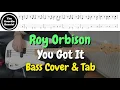 Lagu Roy Orbison - YOU GOT IT - Bass cover with tabs