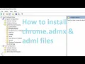 how to install chrome group policy templates admx adml files in Windows 10 local group policy editor