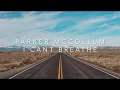 Download Lagu Parker McCollum - I Can't Breathe (Lyrics)
