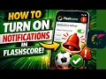How to Turn On Flashscore Notifications Receive Instant Alerts