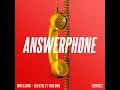 Answerphone (feat. Yxng Bane) (Sondr Remix)
