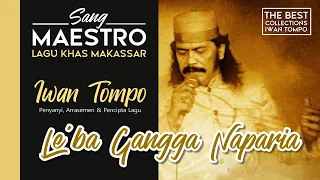kumpulan lagu makassar populer iwan tompo leba gangga naparia 2021 