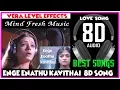 Download Lagu Enge enathu kavithai 8d song