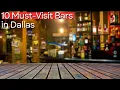 10 Must Visit Bars in Dallas
