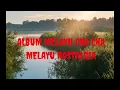 Download Lagu FULL ALBUM MELAYU NOLSTAGIA CHA CHA
