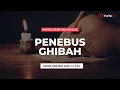Download Lagu Penebus Ghibah - Ustadz Abdullah Zaen, Lc., M.A.
