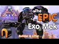 ARK Exo Mek MEGA BUILDER Guide Genesis 2