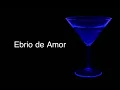 (Karaoke) Efecto Elegante - Ebrio de Amor