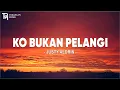 Download Lagu Ko Bukan Pelangi - Justy Aldrin (Lirik) Lagu Timur