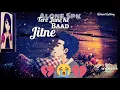 Download Lagu Tere Jane ke Baad jitne Gam mile mujhko sad whatsapp status