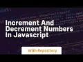 Increment and decrement numbers in javascript