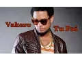 Lagu Vakero - Tu Pai letra