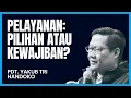 Pelayanan: Pilihan Atau Kewajiban?  - Pdt. Yakub Tri Handoko | Khotbah Kristen