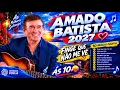 AMADO BATISTA 2027 FINGE QUE NÃO ME VÊ