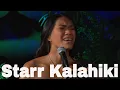 Starr Kalahiki A Stunning Rendition Of Ku u Pua i Paokalani