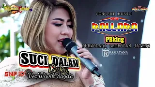 Download SUCI DALAM DEBU Wiwik Sagita NEW PALLAPA PBking grobogan MP3