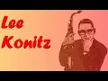 Lee Konitz - I Can't Get Started (1955)
