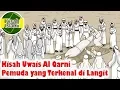 Download Lagu Uwais Al Qarni Pemuda yang Terkenal di Langit - Kisah Islami Channel