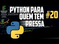 Laco For - Curso Python Para Quem Tem Pressa Aula 20