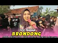 Download Lagu BRONDONG VOC. DEVI MANUAL - ANGGA PUTRA | Show unjungam buyut Kedaman bungkup