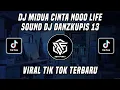 DJ MIDUA CINTA NDOO LIFE SOUND DJ DANZKUPIS 13 VIRAL TIK TOK TERBARU 2022