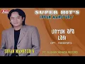 Download Lagu IRVAN MANSYUR S -  UNTUK APA LAGI ( Official Video Musik ) HD