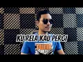 Download Lagu Ku Rela Kau Pergi - (Cover) Amir Hakimie