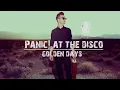 [Audio] Panic! At The Disco - Golden days [Glouvin Music]