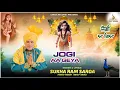 Lagu JOGI AA GEYA 2025  || SUKHA RAM SAROA || LEBAL SAROA RECORDS