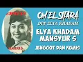 ELYA KHADAM & MANSYUR S. -  JENGGOT DAN KUMIS