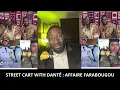 Download Lagu STREET CART WITH DANTÉ : AFFAIRE FARABOUGOU